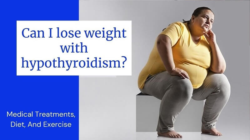 Lose Weight With Hypothyroidism