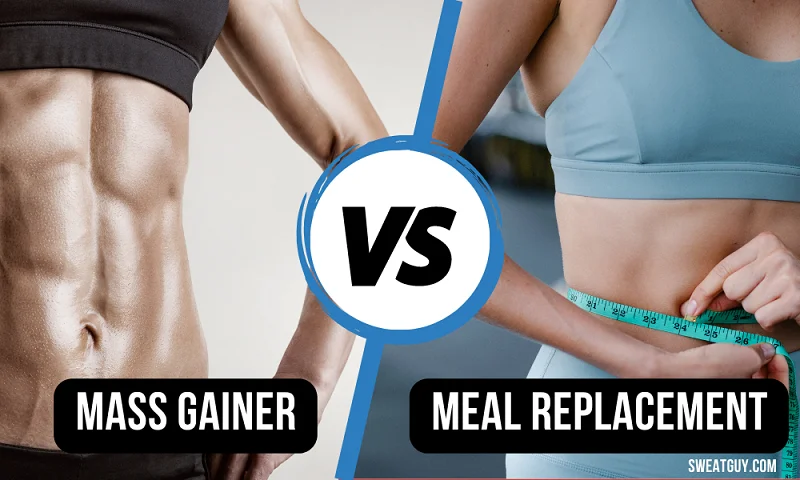 Mass gainer vs meal replacement