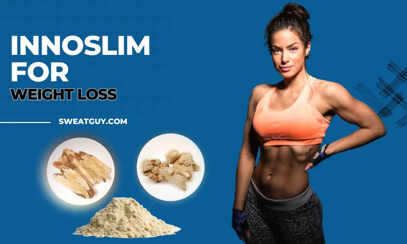 Innoslim benefits for weight loss