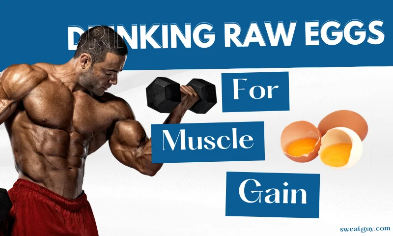 is drinking raw eggs good for building muscle